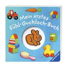 "Mein erstes F&uuml;hl-Guckloch-Buch" 