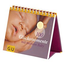 100 Gl&uuml;cksmomente von GU