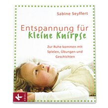 Entspannung f&uuml;r kleine Knirpse 