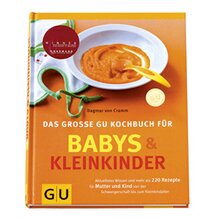 Kochbuch f&uuml;r Babys & Kleinkinder von GU