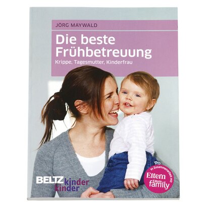 Die beste Fr&uuml;hbetreuung 