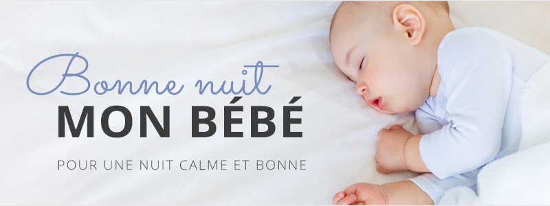 Bonne Nuit Mon Bebe